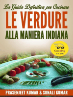 La Guida Definitiva Per Cucinare Le Verdure Alla Maniera Indiana: Come Cucinare in un Lampo, #5
