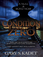 Condtion Zero: A Null & Boyd Noir