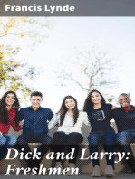 Dick and Larry: Freshmen