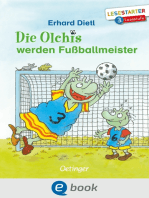 Die Olchis werden Fußballmeister: Lesestarter. 3. Lesestufe