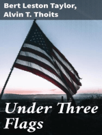 Under Three Flags: A Story of Mystery