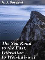 The Sea Road to the East, Gibraltar to Wei-hai-wei: Six Lectures Prepared for the Visual Instruction Committee of the Colonial Office