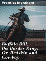 Buffalo Bill, the Border King; Or, Redskin and Cowboy