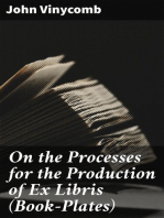 On the Processes for the Production of Ex Libris (Book-Plates)