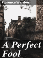 A Perfect Fool: A Novel