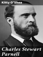 Charles Stewart Parnell: His Love Story and Political Life