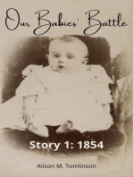 Our Babies' Battle, Story 1: 1854