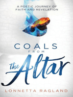 Coals from the Altar: A Poetic Journey of Faith and Revelation