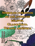 Símbolos curativos de los antiguos eslavos. Glagolítico. Terapia artística: Magia, tarot y esoterismo.