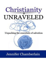 Christianity Unraveled: Unpacking the Essentials of Salvation