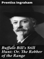 Buffalo Bill's Still Hunt; Or, The Robber of the Range