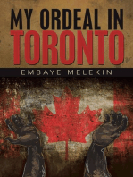 My Ordeal in Toronto