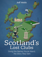 Scotland’s Lost Clubs: Giving the Names You’ve Heard, the Story They Own