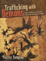 Trafficking with Demons: Magic, Ritual, and Gender from Late Antiquity to 1000