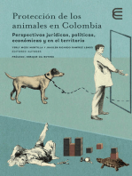 Protección de los animales en Colombia: Perspectivas jurídicas, políticas, económicas y en el territorio