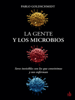 La gente y los microbios: Seres invisibles con los que convivimos y nos enferman