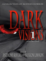 Dark Visions: A Collection of Modern Horror - Volume One: Dark Visions Series, #1