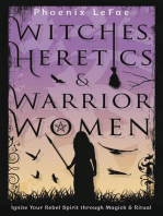 Witches, Heretics & Warrior Women