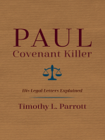 Paul, Covenant Killer: His Legal Letters Explained