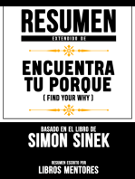 Resumen Extendido De Encuentra Tu Porque (Find Your Why) - Basado En El Libro De Simon Sinek