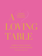 A Loving Table: Creating Memorable Gatherings