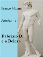 Fabrizio D. E A Beleza: Paixões - 1