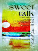 Sweet Talk