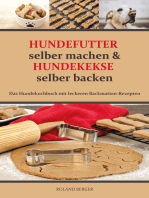 Hundefutter selber machen und Hundekekse selber backen