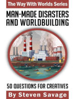 Man-Made Disasters and Worldbuilding