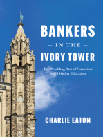 Bankers in the Ivory Tower: The Troubling Rise of Financiers in US Higher Education