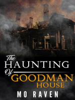 The Haunting of Goodman House: Goodman House