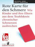 Rote Karte für den Schmerz: Wie Kinder und Eltern aus dem Teufelskreis chronischer Schmerzen ausbrechen