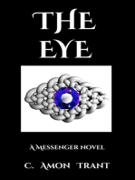 The Eye: The Messenger Series, #4