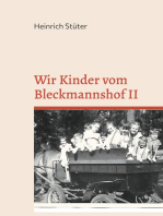 Wir Kinder vom Bleckmannshof II: Eine Kindheit im Bochum der Nachkriegszeit