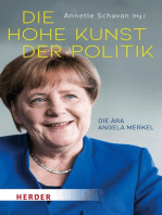 Die hohe Kunst der Politik: Die Ära Angela Merkel