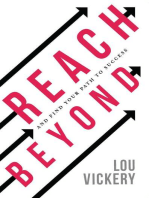 Reach Beyond: And Find Your Path To Success