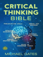 Critical Thinking Bible: Problem-Solving Skills | Effective Decision-Making | Improve Your Reasoning | Overcome Negative Thoughts | Independent Thinking