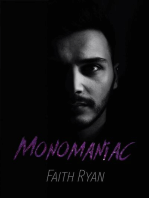 Monomaniac