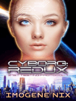 Cyborg: Redux: 21st Testing Protocol, #1