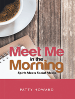 Meet Me in the Morning: Spirit Meets Social Media
