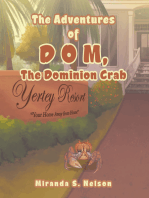 The Adventures of D O M, the Dominion Crab