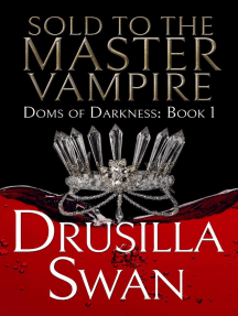 Sold to the Master Vampire: Doms of Darkness, #1