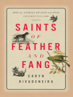 Saints of Feather and Fang: How the Animals We Love and Fear Connect Us to God