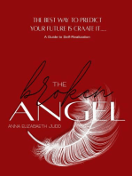 The Broken Angel: A Guide to Self-Realization