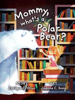 Mommy, what's a Polar Bear?