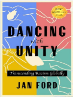 Dancing with Unity: Transcending Racism Globally