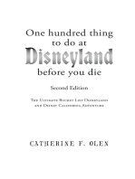 One Hundred Things to Do at Disneyland Before You Die Second Edition
