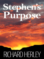 Stephen’s Purpose