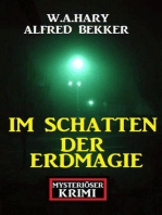 Im Schatten der Erdmagie: Mysteriöser Krimi