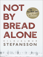 Not by Bread Alone